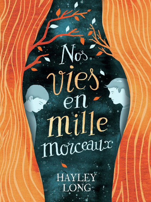 Title details for Nos vies en mille morceaux by Hayley Long - Available